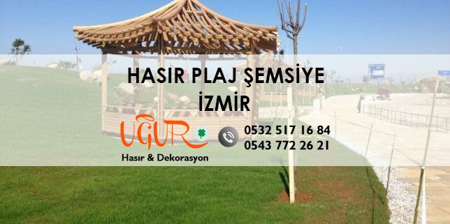İzmir Hasır Plaj Şemsiye
