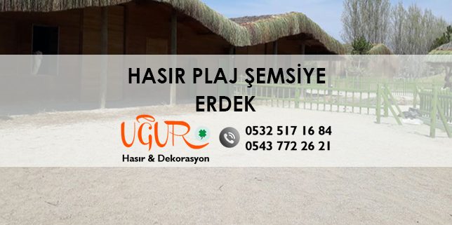 Erdek Hasır Plaj Şemsiye