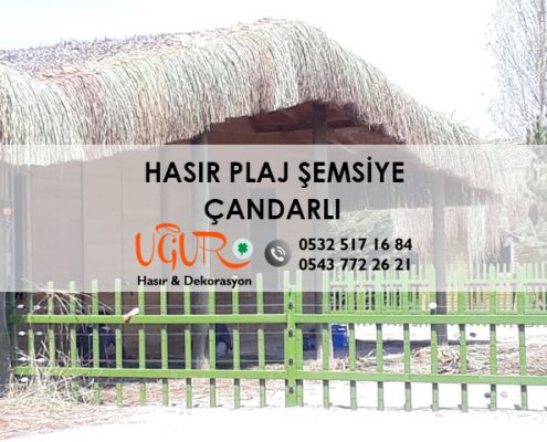 Çandarlı Hasır Plaj Şemsiye