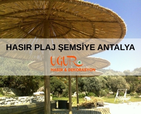 Hasır Plaj Şemsiye Antalya, Antalya Hasır Plaj Şemsiye, Hasır Plaj Şemsiyesi Yapanlar Antalya, Antalya Hasır Plaj Şemsiyesi Yapanlar